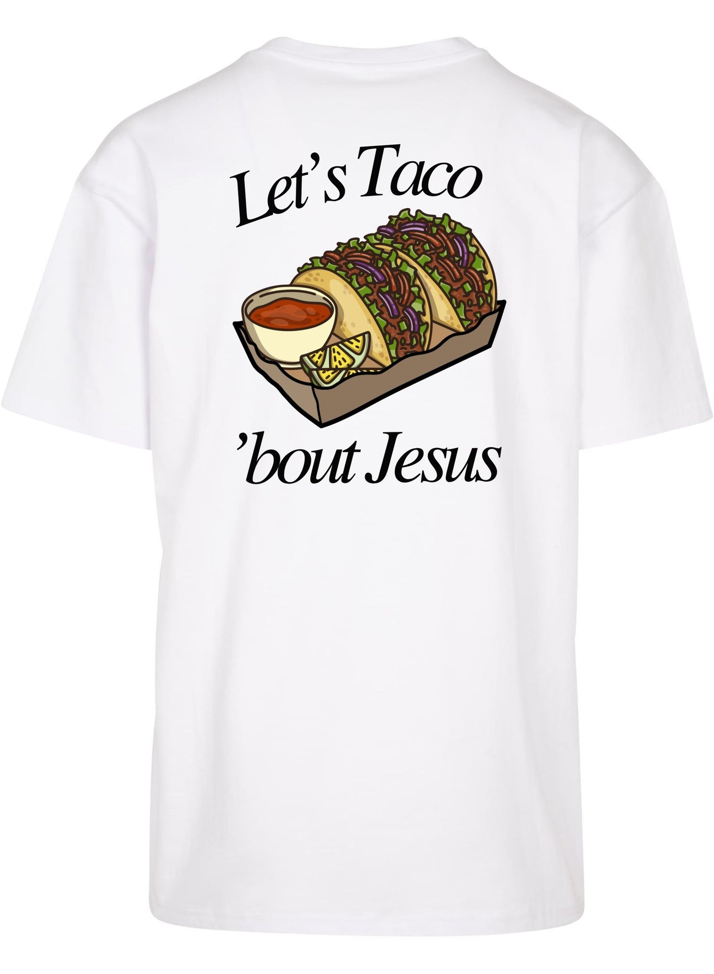 Let's Taco 'bout Jesus - Oversized T-Shirt - Männer
